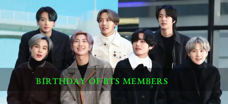 All BTS Members and Their Birthdays' Date with Name